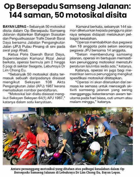 27 NOVEMBER OP BERSEPADU SAMSENG JALANAN 144 SAMAN 50 MOTOSIKAL DISITA